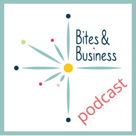 Bites & Business Radio