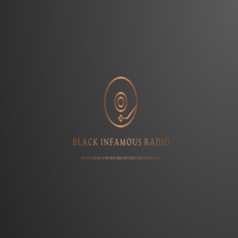 Black Infamous Radio