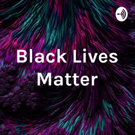 Black Lives Matter