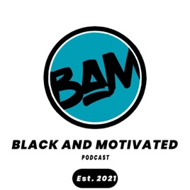 Black & Motivated