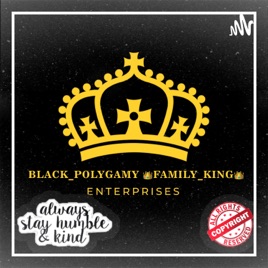 BLACK_POLYGAMY_FAMILY_KING