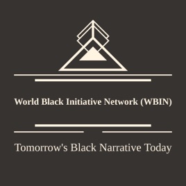 "BlackNarrative" - Tomorrow Is Ours To Change - " What "Was" Can Be Again"