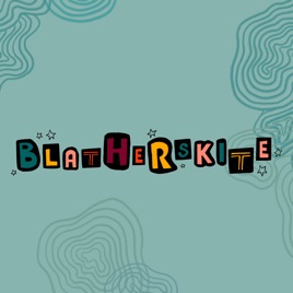 Blatherskite