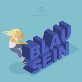 Blau Sein...