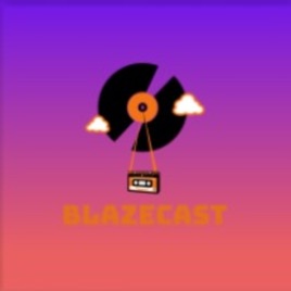 BLazeCast
