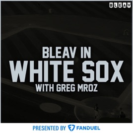 Bleav in the White Sox