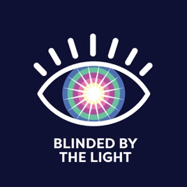 Blinded by the Light
