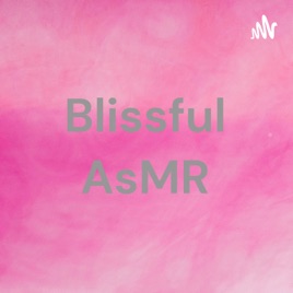Blissful AsMR