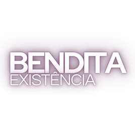 BLOG BENDITA EXISTÊNCIA