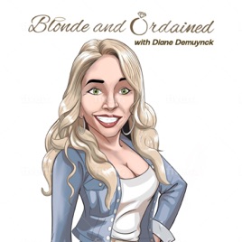 Blonde and Ordained with Diane Demuynck