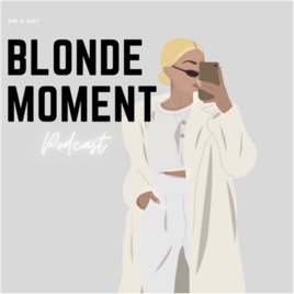 Blonde Moment Podcast