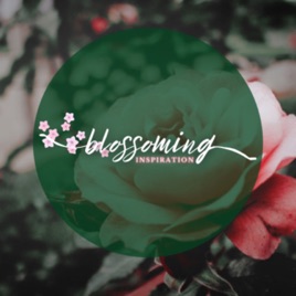 Blossoming Inspiration