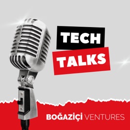 Boğaziçi Ventures Tech Talks