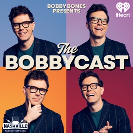 Bobby Bones Presents: The BobbyCast