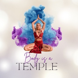 BODY IS A TEMPLE