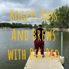 Bogeys Bass And Brews with Big Red