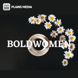 Bold Women on the Move