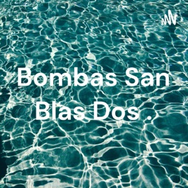 Bombas San Blas Dos .