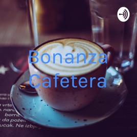 Bonanza Cafetera