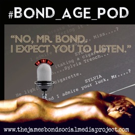 #Bond_age_Pod: The James Bond Social Media Project