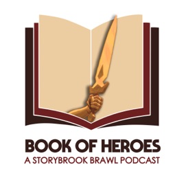 Book of Heroes: A Storybook Brawl Podcast