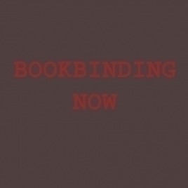 Bookbinding Now