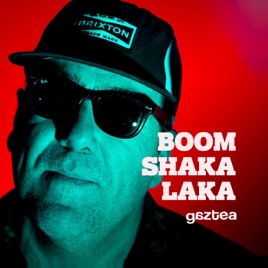Boom Shaka Laka