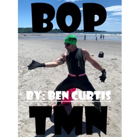 BOPTMN by Ben Curtis