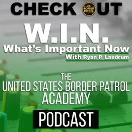 Border Patrol Academy Podcast