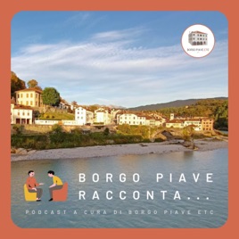 Borgo Piave racconta...