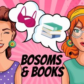 Bosoms & Books