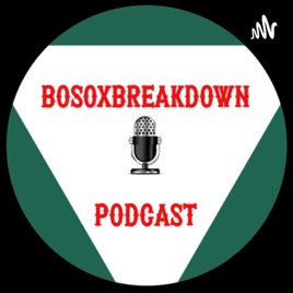 BoSoxBreakdown Podcast