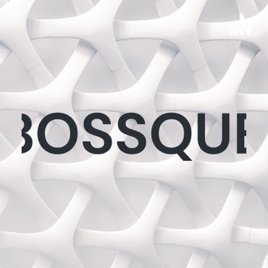 BOSSQUE
