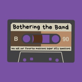 Bothering the Band