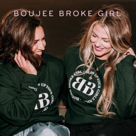 Boujee Broke Girl