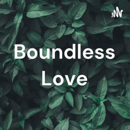 Boundless Love