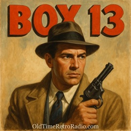 Box 13 | Old Time Radio