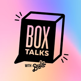 Box Talks with Bulu