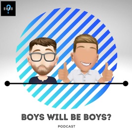 Boys Will Be Boys?