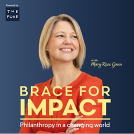 Brace For Impact: Philanthropy in a Changing World