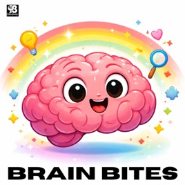 Brain Bites - A Daily Educational Podcast for Kids