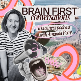 Brain First Conversations