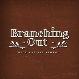 Branching Out