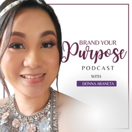 Brand Your Purpose with Donna Araneta