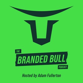 Branded Bull Podcast