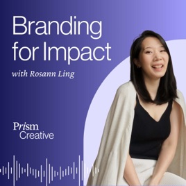 Branding for Impact with Rosann Ling
