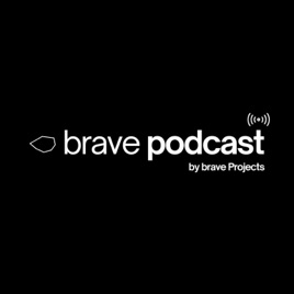 brave podcast