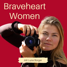 Braveheart Women mit Luna Bürger