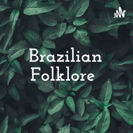 Brazilian Folklore