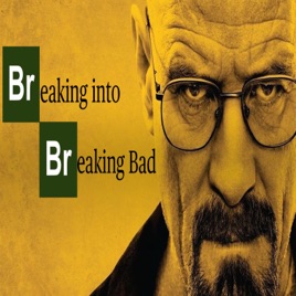 Breaking into Breaking Bad